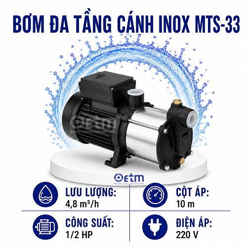 BƠM ĐA TẦNG CÁNH INOX MTS-33